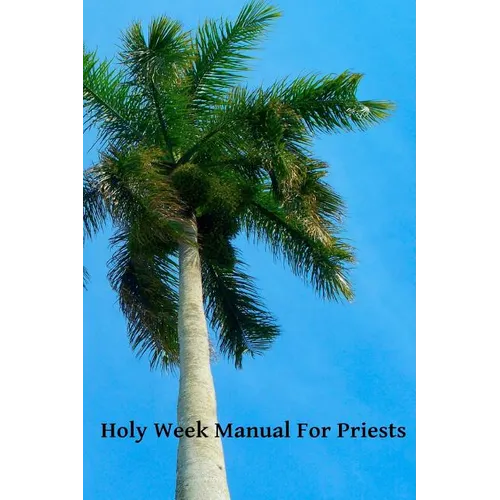 Holy Week Manual For Priests - Paperback