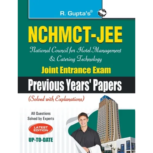Nchmctjee: National Council for Hotel Management and Catering Technology Joint Entrance Exam (Previous Years Papers) - Paperback