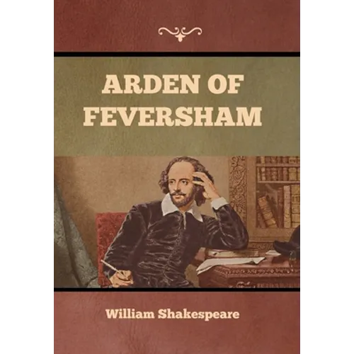 Arden of Feversham - Hardcover