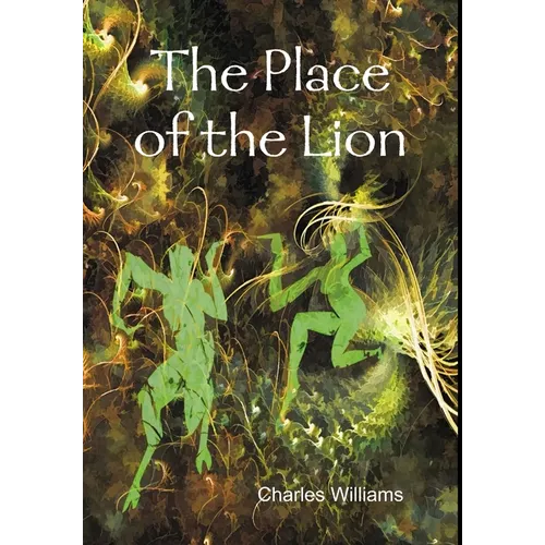 The Place of the Lion - Hardcover