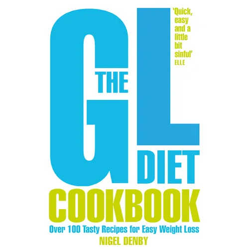 The GL Diet Cookbook: Over 150 tasty recipes for easy weight loss - Paperback