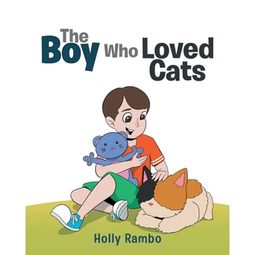 The Boy Who Loved Cats - Paperback