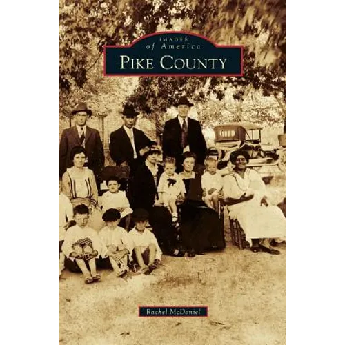 Pike County - Hardcover
