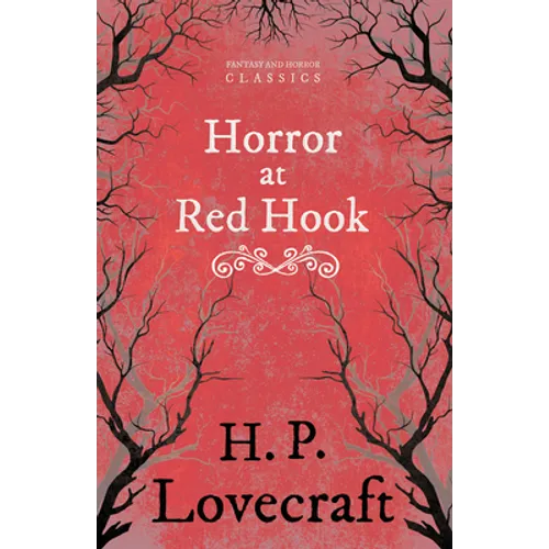 The Horror at Red Hook (Fantasy and Horror Classics);With a Dedication by George Henry Weiss - Paperback