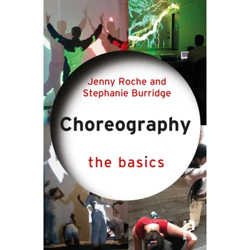 Choreography: The Basics - Paperback