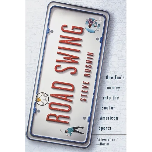Road Swing: One Fan's Journey Into The Soul Of America's Sports - Paperback