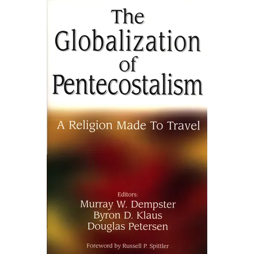 The Globalization of Pentecostalism - Paperback