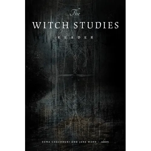 The Witch Studies Reader - Paperback