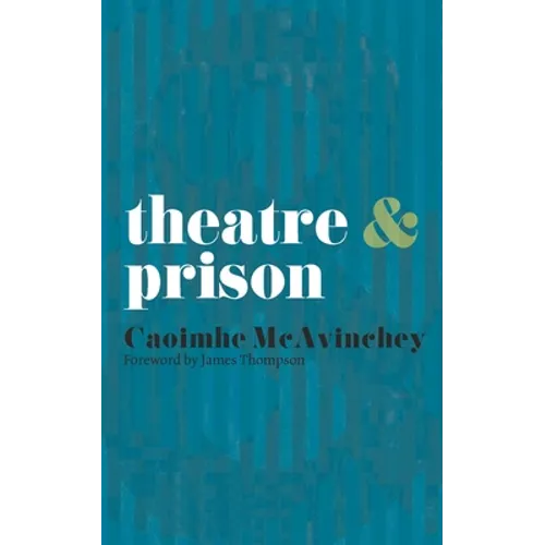 Theatre & Prison - Paperback