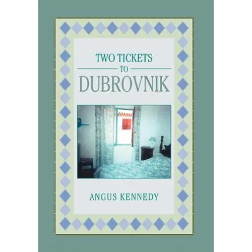 Two Tickets to Dubrovnik - Hardcover