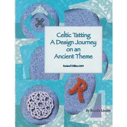 Celtic Tatting: A Design Journey on an Ancient Theme - Paperback