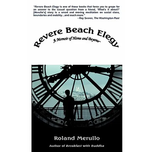 Revere Beach Elegy: A Memoir of Home and Beyond - Paperback
