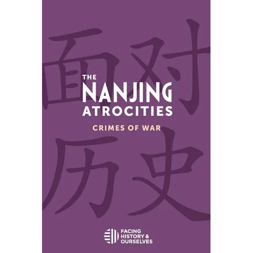 The Nanjing Atrocities: Crimes of War - Paperback