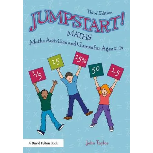 Jumpstart! Maths: Maths Activities and Games for Ages 5-14 - Paperback