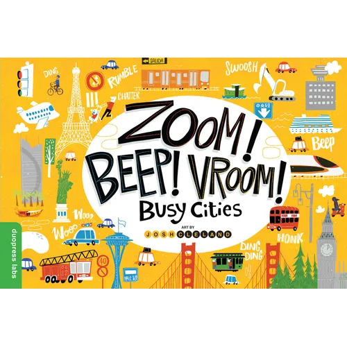 Zoom! Beep! Vroom! Busy Cities - Board Book
