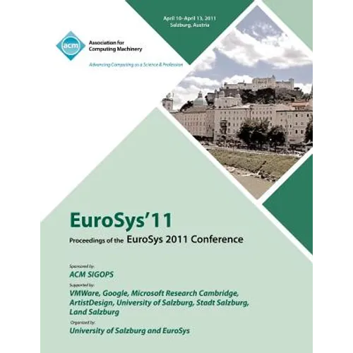 Eurosys 2011 Proceedings of 2011 Conference - Paperback
