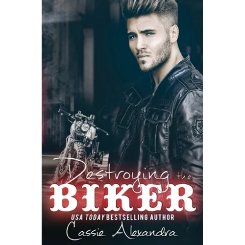 Destroying the Biker - Paperback