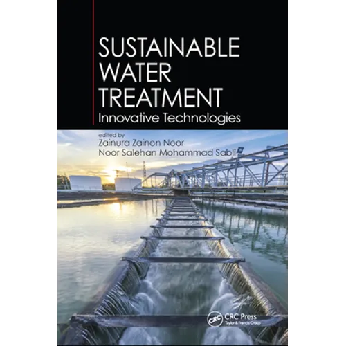 Sustainable Water Treatment: Innovative Technologies - Paperback