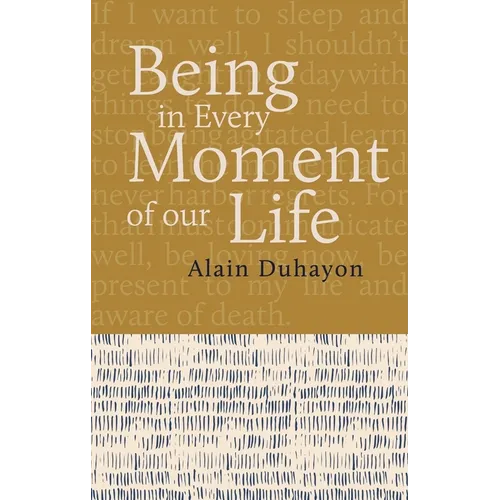 Being - In Every Moment of Our Lives - Paperback