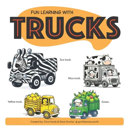 Fun Learning With Trucks: So many cute animals driving so many trucks. Children's Bedtime Story - For very young children learning to read and c - Paperback