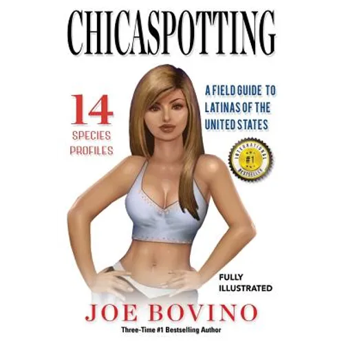 Chicaspotting: A Field Guide to Latinas of the United States - Paperback