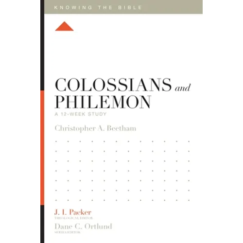 Colossians and Philemon: A 12-Week Study - Paperback