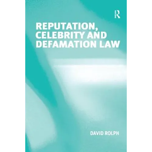 Reputation, Celebrity and Defamation Law - Paperback