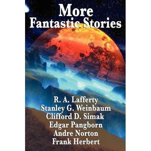 More Fantastic Stories: A Positronic Book - Paperback