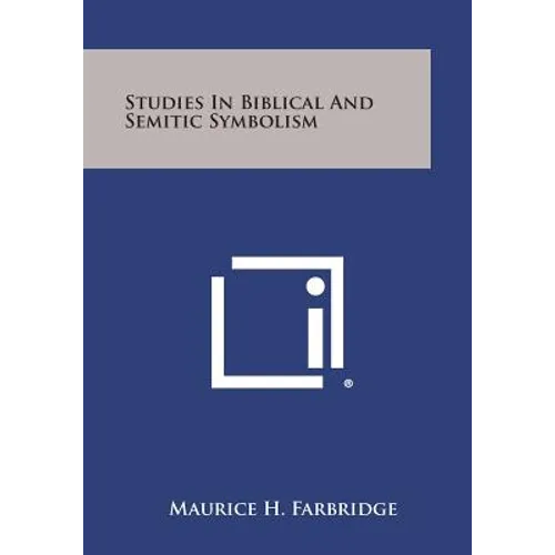 Studies in Biblical and Semitic Symbolism - Paperback