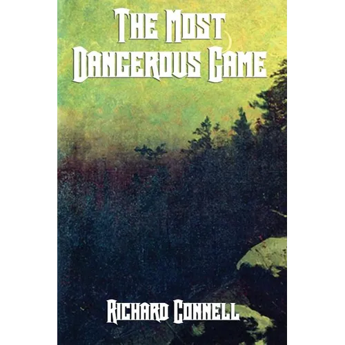The Most Dangerous Game - Paperback