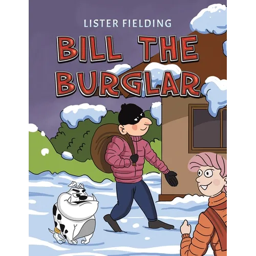 Bill the Burglar - Paperback