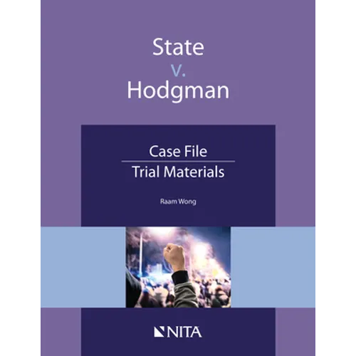 State V. Hodgman: Case File, Trial Materials - Paperback