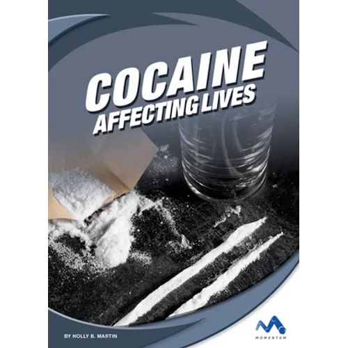 Cocaine: Affecting Lives - Library Binding