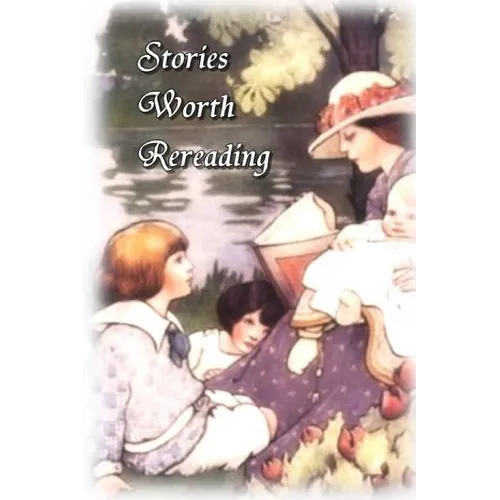 Stories Worth Rereading - Paperback