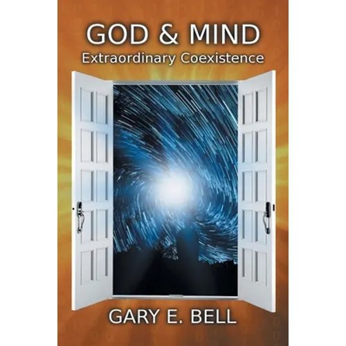 God & Mind: Extraordinary Coexistence - Paperback