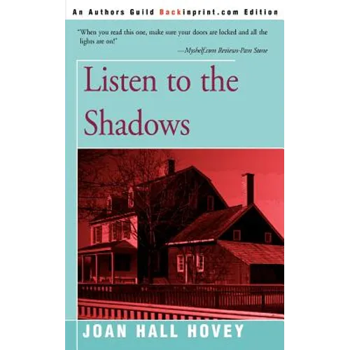 Listen to the Shadows - Paperback