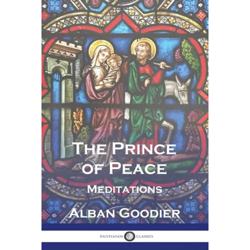 The Prince of Peace: Meditations - Paperback