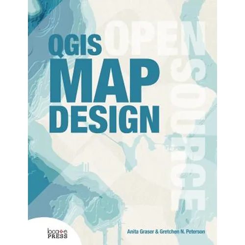 QGIS Map Design - Paperback