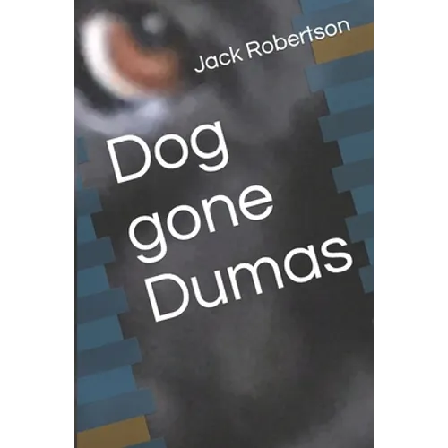 Dog gone Dumas - Paperback