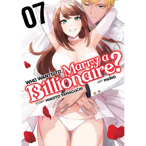 Who Wants to Marry a Billionaire? Vol. 7 - Paperback