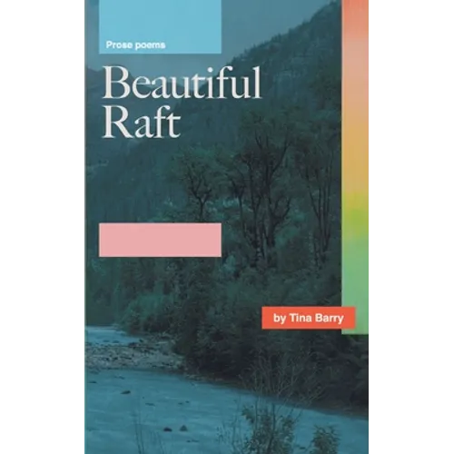 Beautiful Raft - Paperback