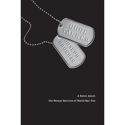 Code Talker: A Novel about the Navajo Marines of World War Two - Library Binding