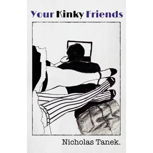 Your Kinky Friends - Paperback