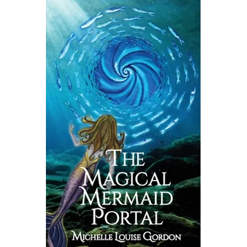 The Magical Mermaid Portal - Paperback