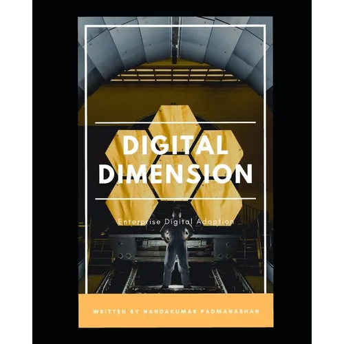 Digital Dimension: Enterprise Digital Adoption - Paperback
