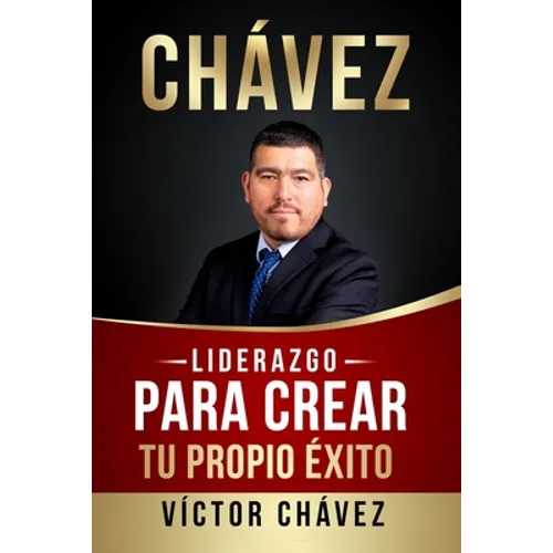 Liderazgo para crear tu propio éxito - Paperback