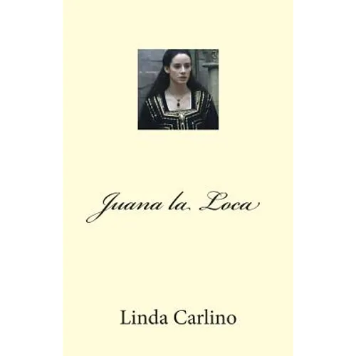 Juana la Loca - Paperback