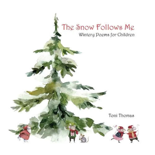 The Snow Follows Me - Paperback