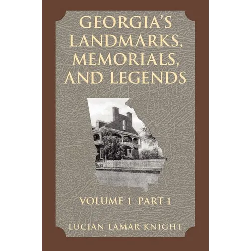 Georgia's Landmarks, Memorials, and Legends - Paperback