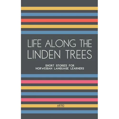 Life Along The Linden Trees: Short Stories for Norwegian Language Learners - Paperback
